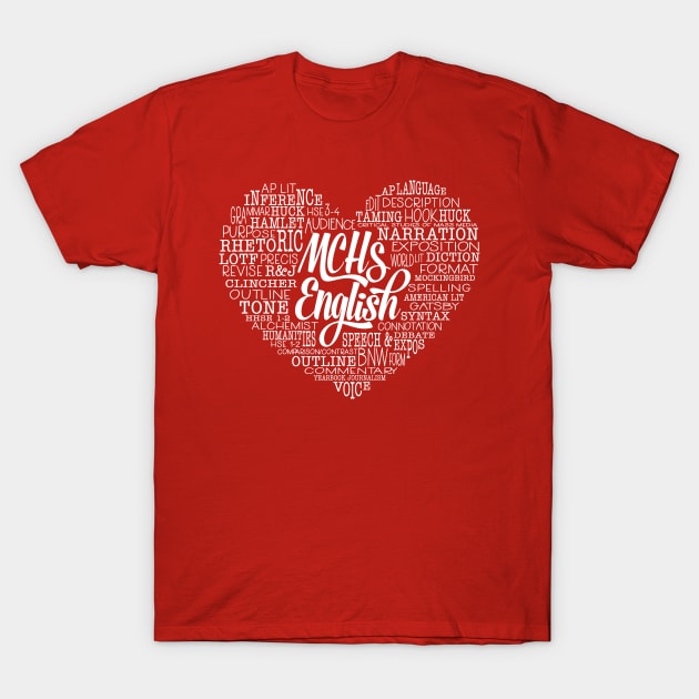 MCHS English Love T-Shirt by beyerbydesign